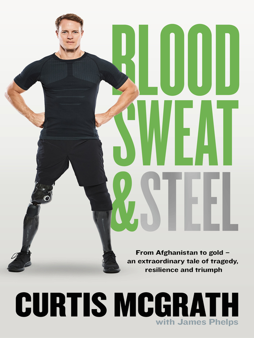 Title details for Blood, Sweat and Steel by Curtis McGrath - Available